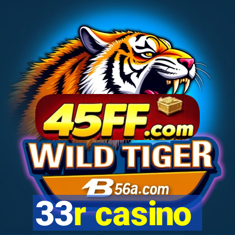 33r casino